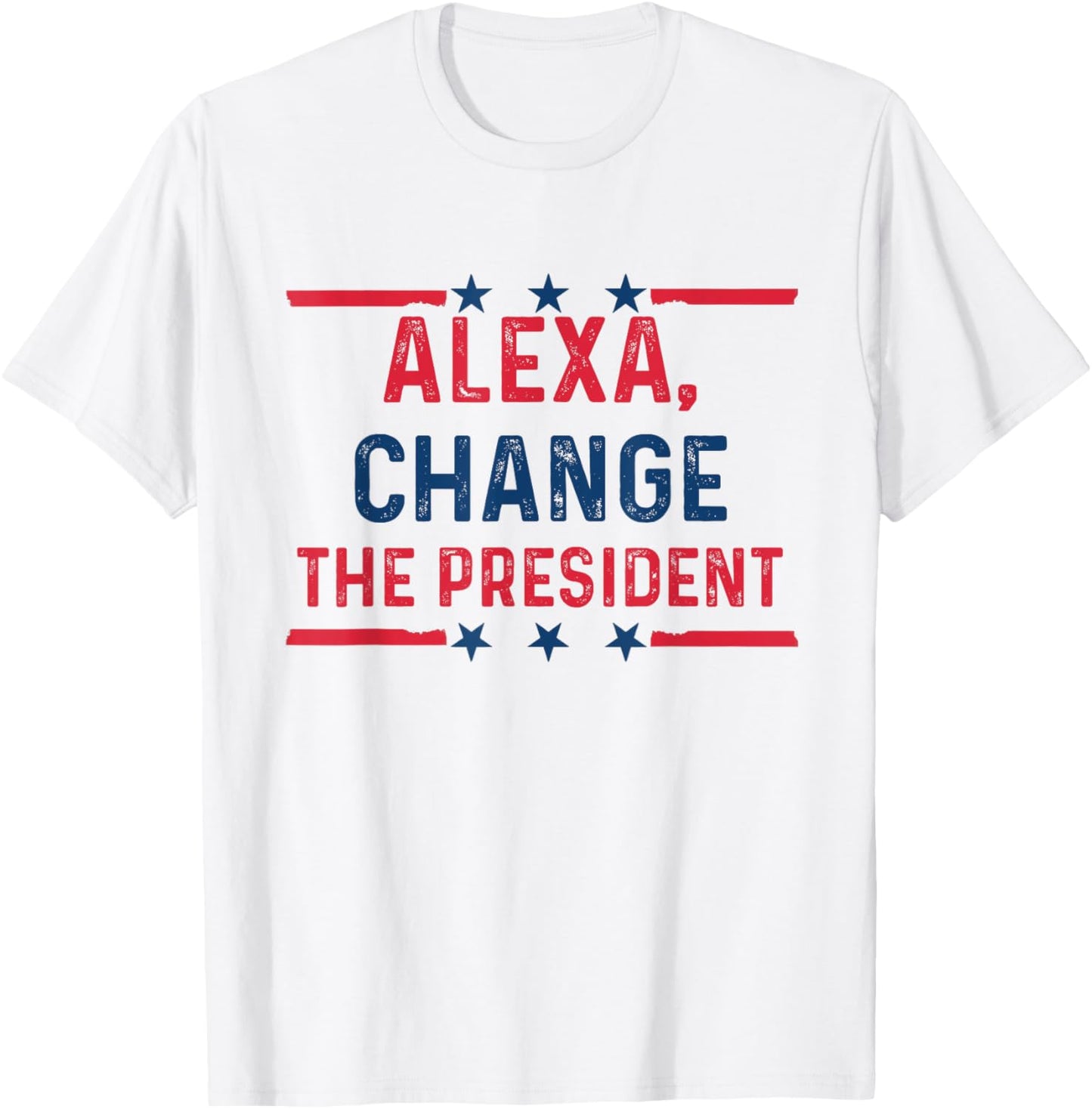 Funny Alexa Change the president Political Meme Humor