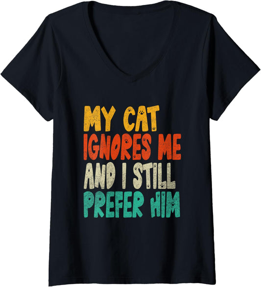 Womens My Cat Ignores Me Funny Meme Cute Male Pet Quote Cat Humor V-Neck