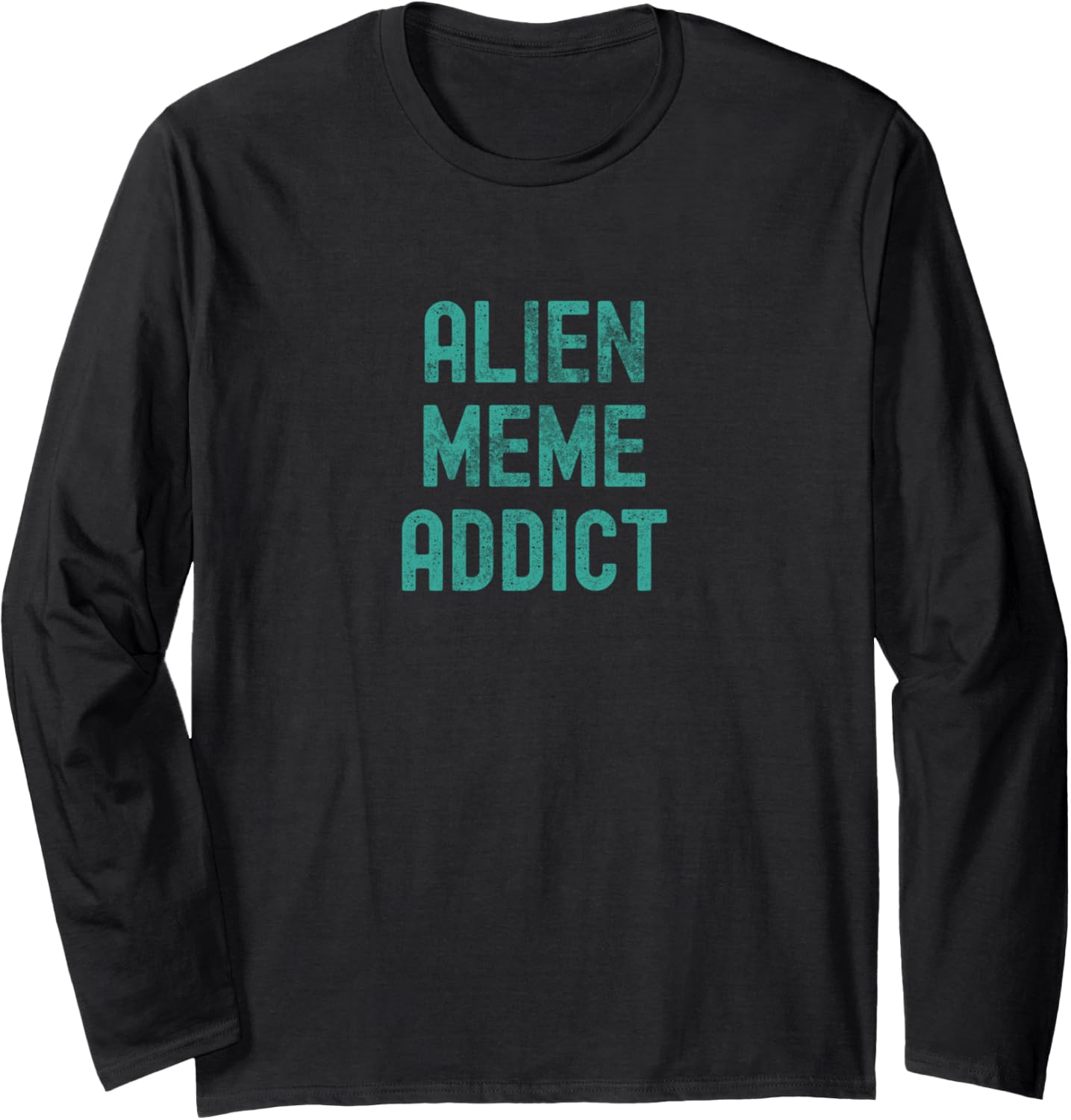 Alien Meme Addict Humorous Style Long Sleeve