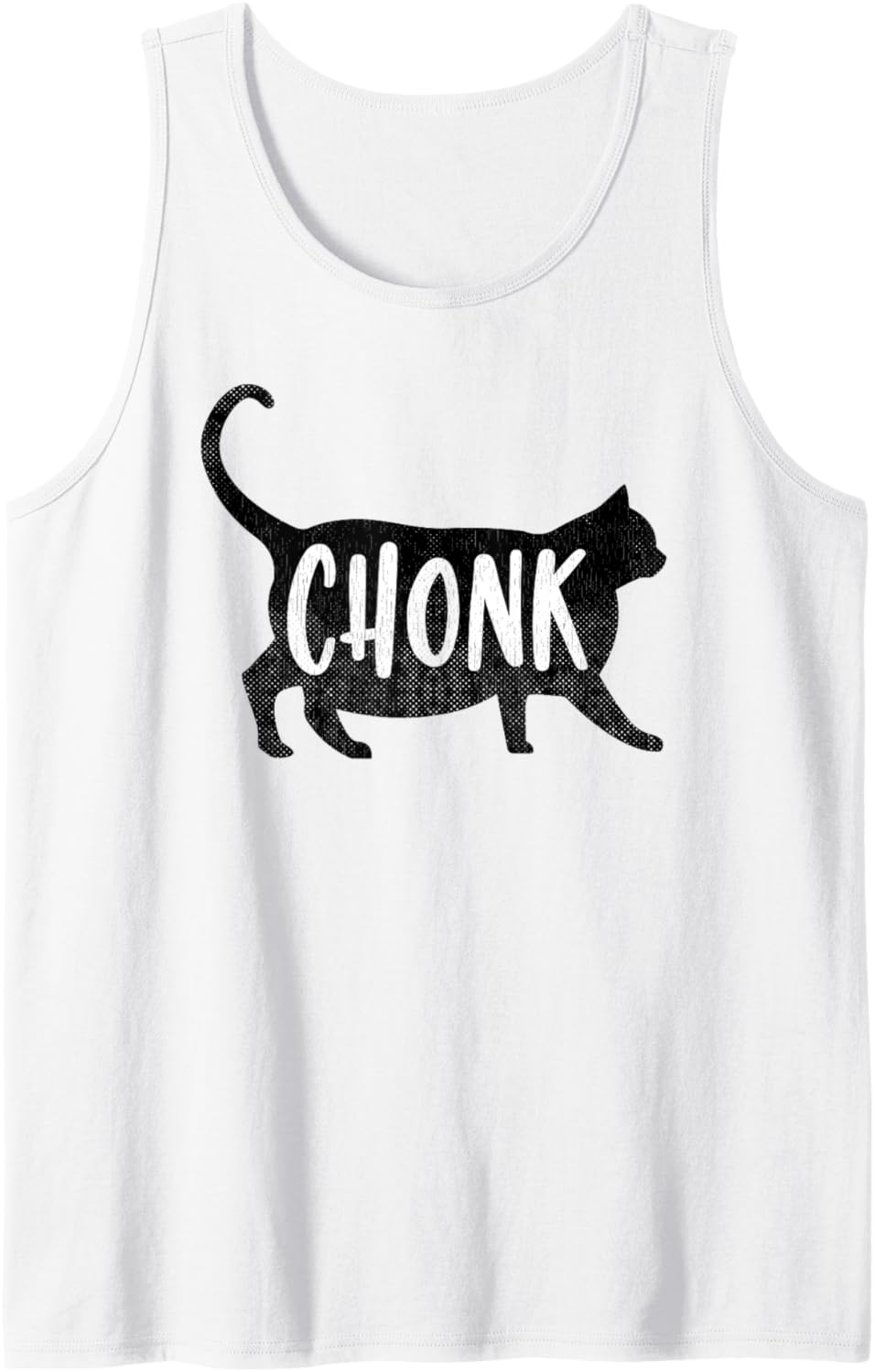 Chonk - Obese Cat Owner Funny Fat Cat Meme Tank Top