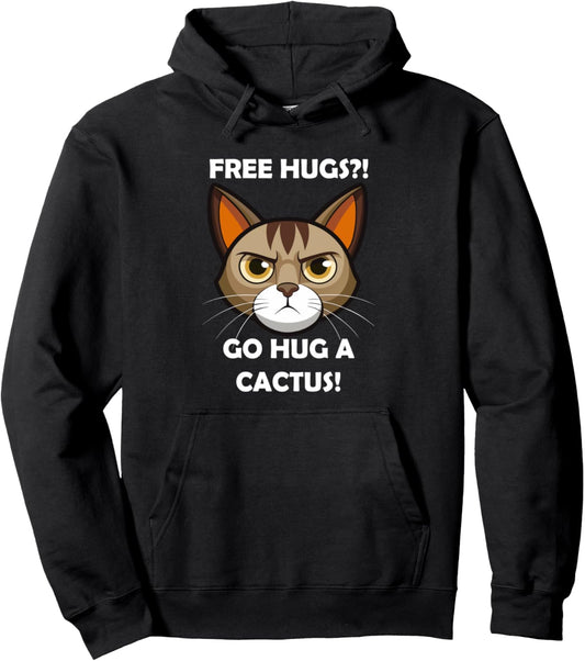 Go Hug a Cactus Cat Humor Funny Meme Pullover Hoodie