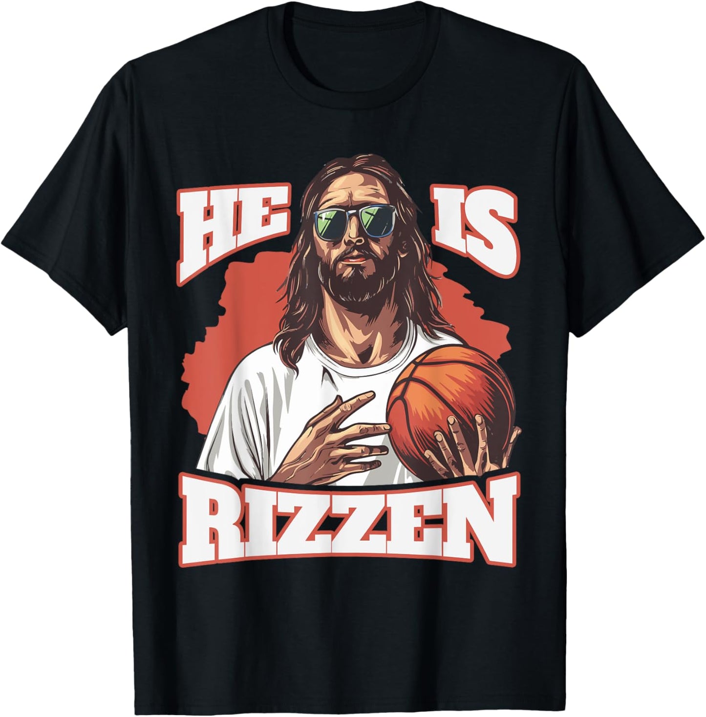 He Is Rizzen Jesus Basketball