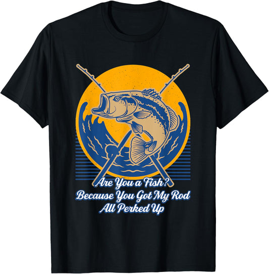 Are You a Fish Cause You Got Funny Fishing Humor Fisherman